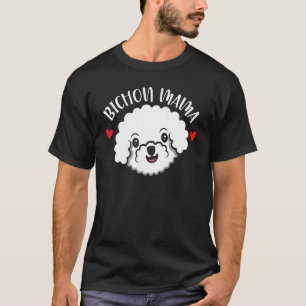 Bichon Mama Curly Hair Pup Puppy  Bichon Frise T-Shirt
