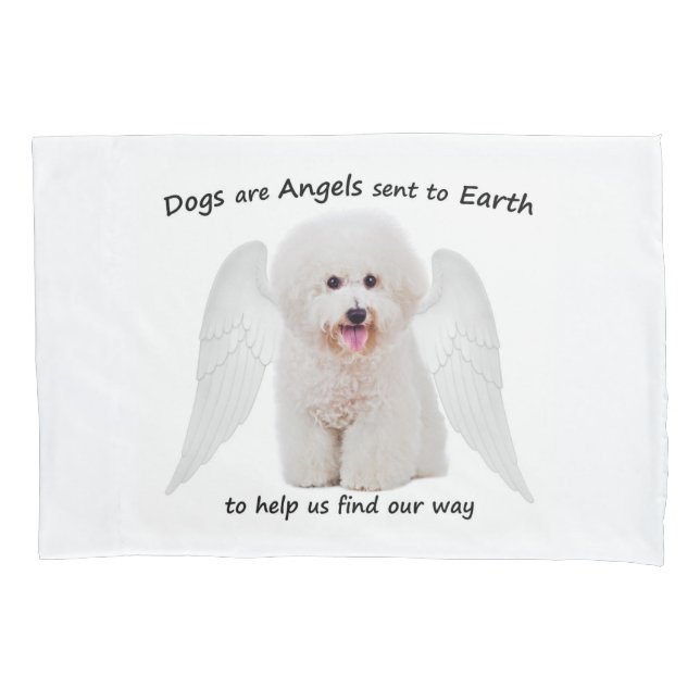 Bichons are Angels Pillowcase (Front)