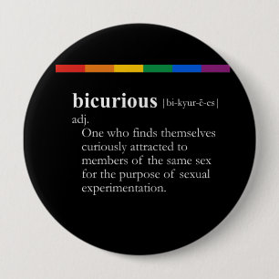 BICURIOUS 10 CM ROUND BADGE