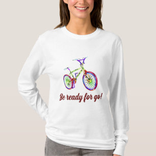 Bicycle be ready for go  T-Shirt