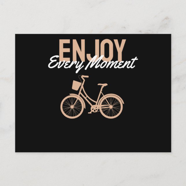 Bicycle Design - Enjoy Every Moment Postcard (Front)