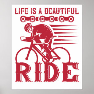 Bicycle - Life is a beautiful ride Poster