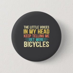 Bicycle Lover Funny Quote Cycling Humor  6 Cm Round Badge