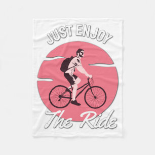 Bicycle Lover - Just Enjoy The Ride Fleece Blanket