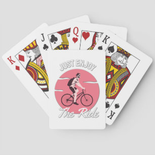 Bicycle Lover - Just Enjoy The Ride Playing Cards