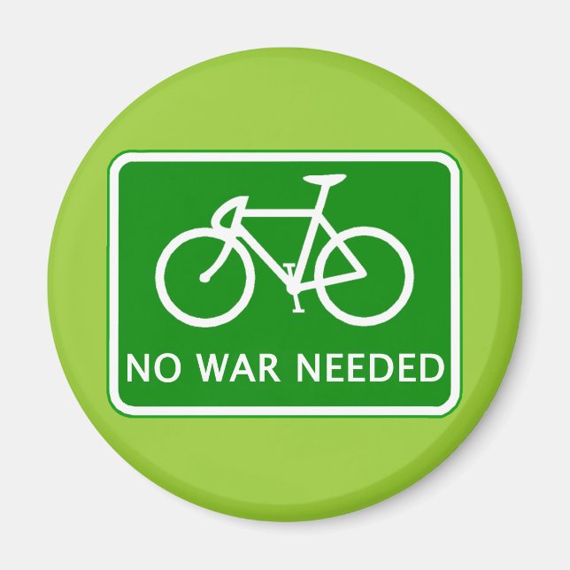 Bicycle No War Needed Products Magnet (Front)