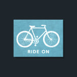 Bicycle Quote Turquoise Blue Art Canvas Print<br><div class="desc">A turquoise blue vintage bike with a custom quote. A personalised poster with the words,  "ride on."</div>