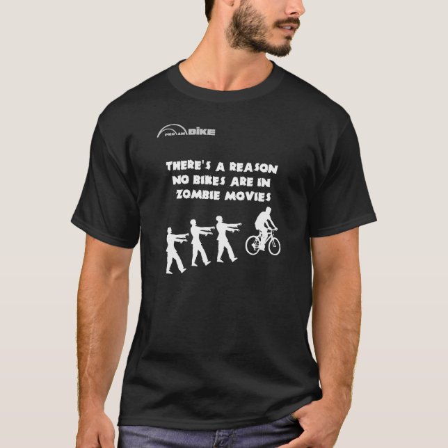 Bicycle T Shirt - Reason No Bikes in Zombie Movies (Front)