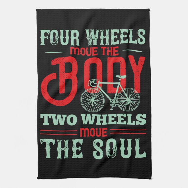 Bicycle - Two wheels move the soul Tea Towel (Vertical)