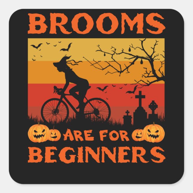 bicycle witch brooms are for beginners square sticker (Front)