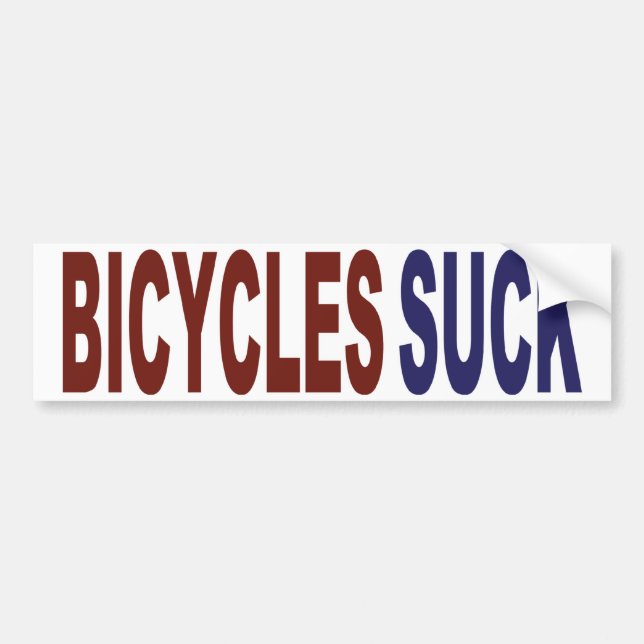 Bicycles Suck Bumper Sticker (Front)