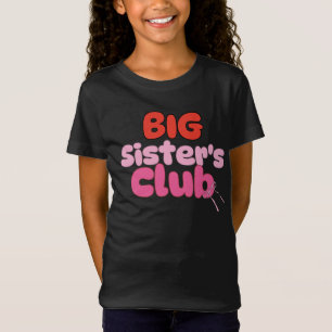 Bid sister club, design for new big sisters T-Shirt