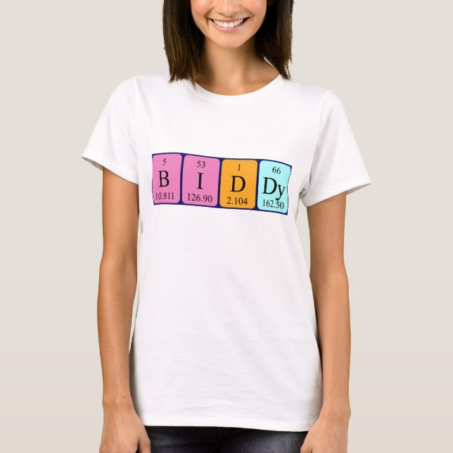 Biddy periodic table name shirt (Front)