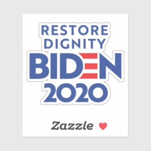 BIDEN 2020 - Restore Dignity