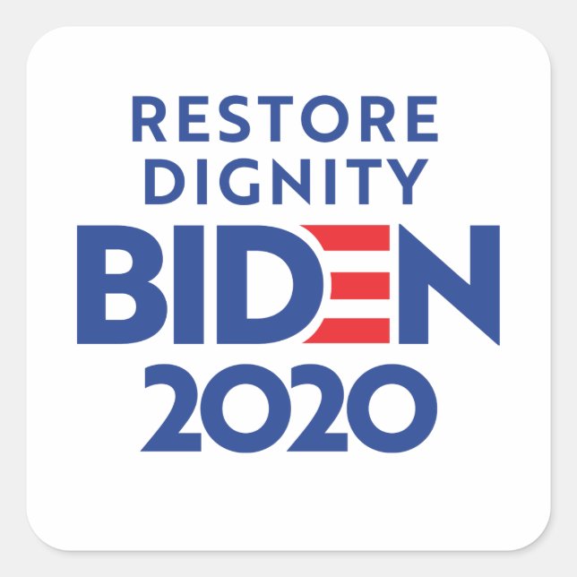 BIDEN 2020 - Restore Dignity Square Sticker (Front)
