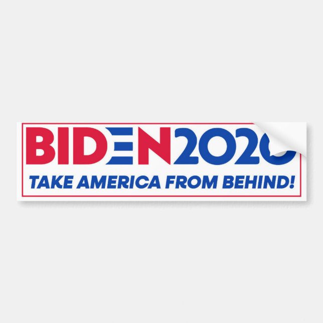 Biden 2020 - Take American From Behind Bumper Sticker (Front)