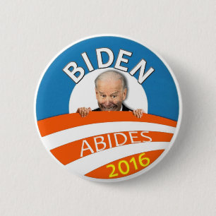 Biden Abides 2016 6 Cm Round Badge