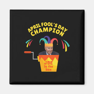 Biden April Fool’s Day Champ Political Humour Pro Magnet