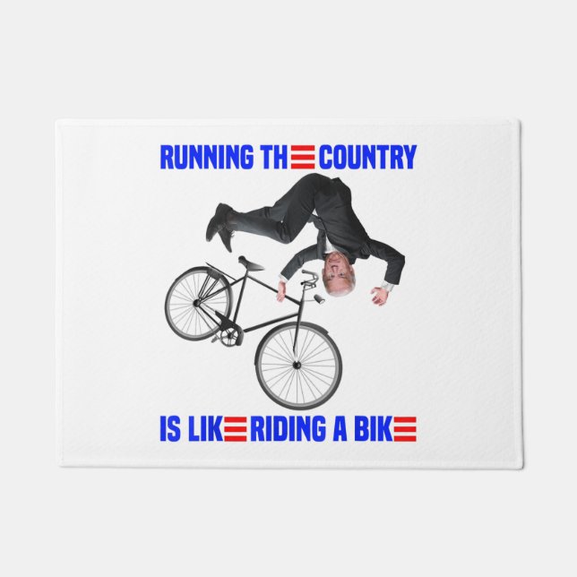 Biden Bike Bicycle Running the country is like rid Doormat (Front)