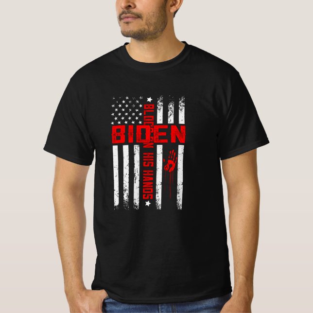 Biden Blood On His Hands T-Shirt (Front)