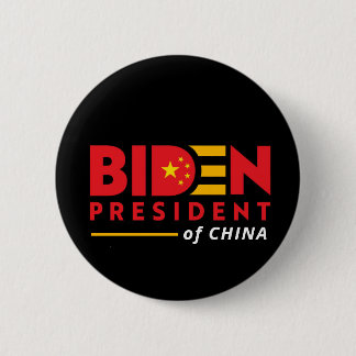 Biden for President of China 6 Cm Round Badge