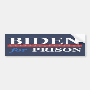 BIDEN FOR PRISON Banner  Bumper Sticker