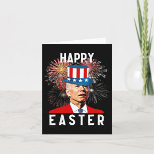 Biden Happy Easter For Funny 4th Of July Card