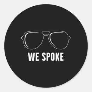 Biden Harris 2020 We Spoke Election Victory Classic Round Sticker