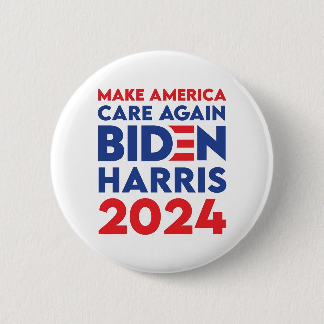 Biden / Harris - 2024 - Make America Care Again 6 Cm Round Badge (Front)