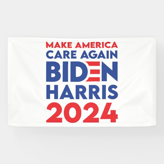 Biden / Harris - 2024 - Make America Care Again Banner (Horizontal)