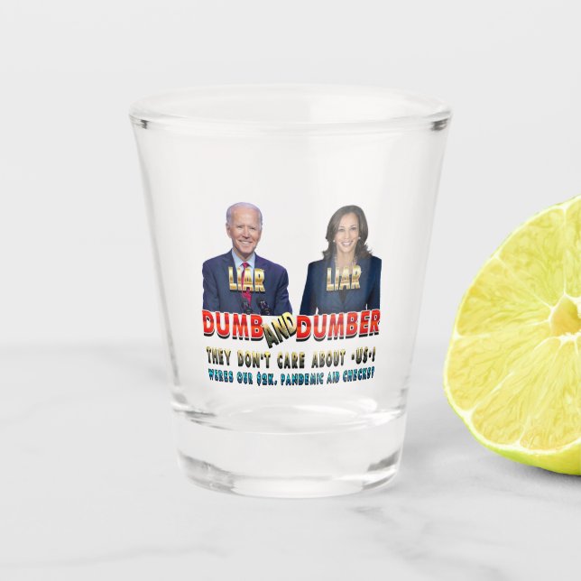 Biden Harris Dumb & Dumber Shot Glass (Front)