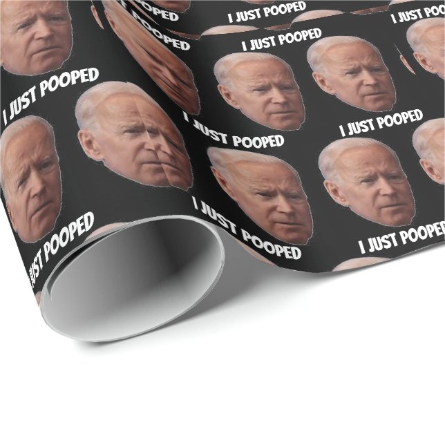 BIDEN I JUST POOPED ALL OCCASION WRAPPING PAPER (Roll Corner)