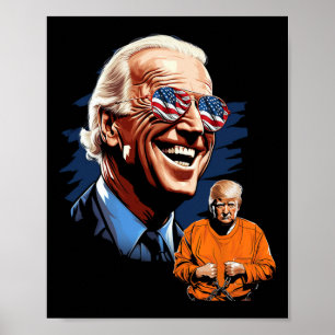 Biden Laughing Trump To Jail Tee Anti-trump  Poster