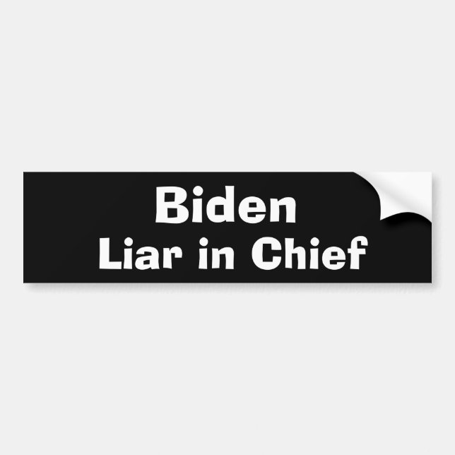 Biden Liar in Chief Bumper Sticker (Front)