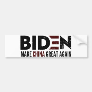 Biden Make China Great Again Bumper Sticker