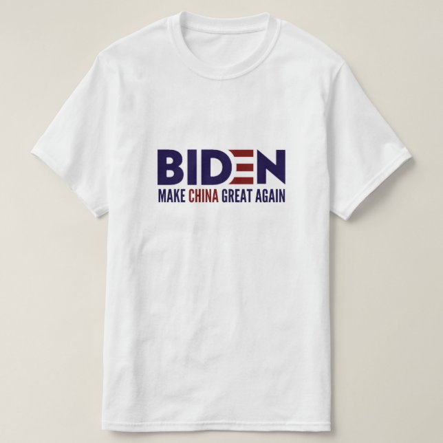 Biden Make China Great Again T-Shirt (Design Front)