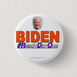 BIDEN #ReadyDayOne Button