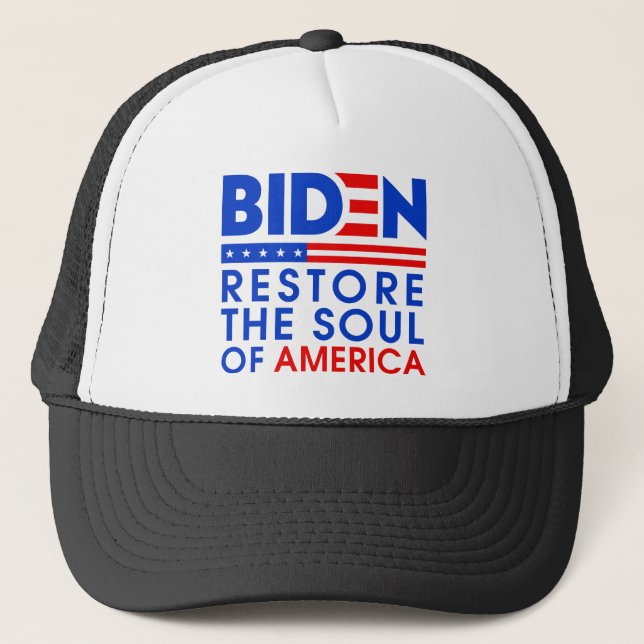 Biden Restore The Soul Of America Trucker Hat (Front)