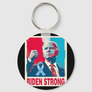 Biden Strong Support Joe Biden Fight Against Prost Key Ring