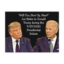 Biden tells Trump, Just Shut Up Man, Quotes