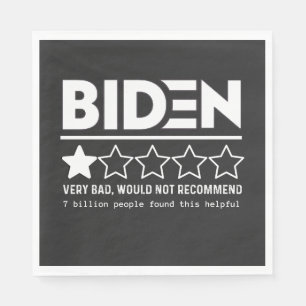 Biden Very Bad Would Not Recommend T-Shirt Napkin