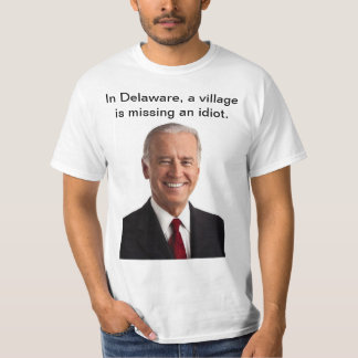 Biden - Village idiot T-Shirt