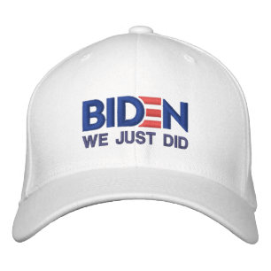 BIDEN: We Just Did Embroidered Hat