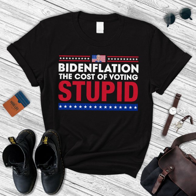 Bidenflation The Cost Of Voting Stupid T-Shirt (Creator Uploaded)