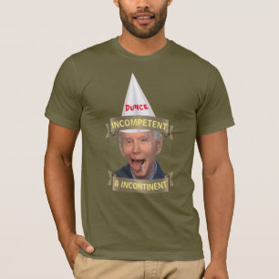 Biden's Incompetent and Incontinent T-Shirt