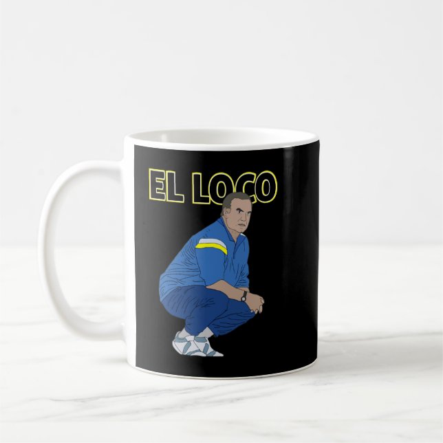 Bielsa - Marcelo Bielsa - El Loco - IN BIELSA WE T Coffee Mug (Left)