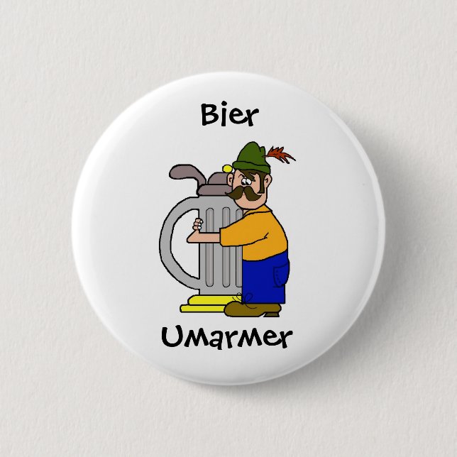 Bier Umarmer  Buttons   (Beer Hugger) (Front)