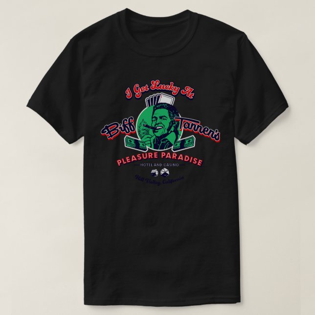 Biff Tannen Casino T-Shirt (Design Front)