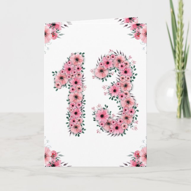 Big 13th Birthday Girl Pink Flowers Green Foliage Card (Front)