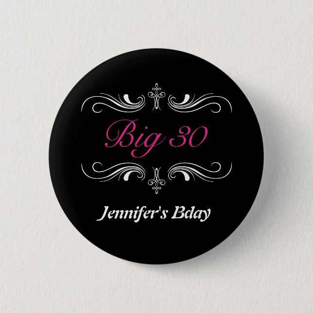 Big 30 6 cm round badge (Front)